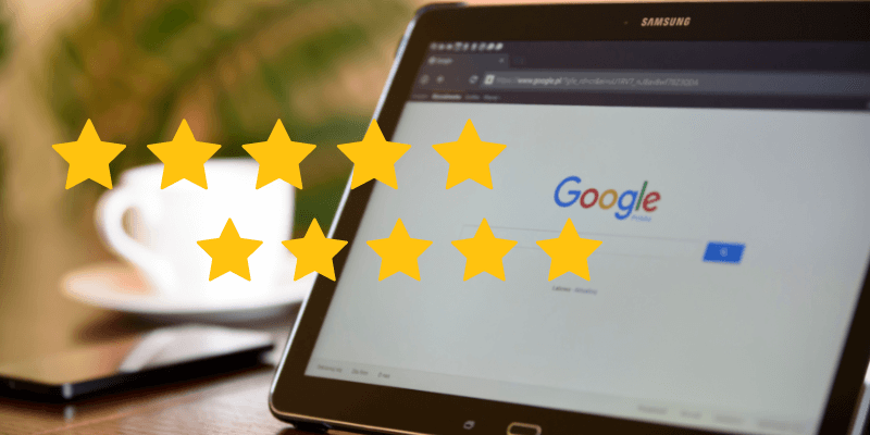 How to Get 5-star Google Reviews? 10 Best Ways and Strategies