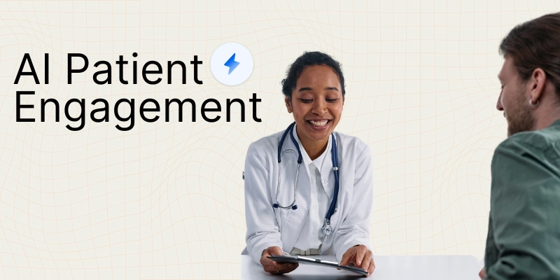 AI Patient Engagement: 7 Use Cases That Can Improve Patient Experience | DemandHub