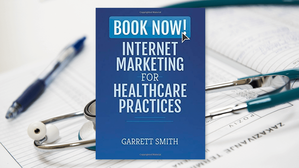 Book Now! Internet Marketing for Healthcare Practices