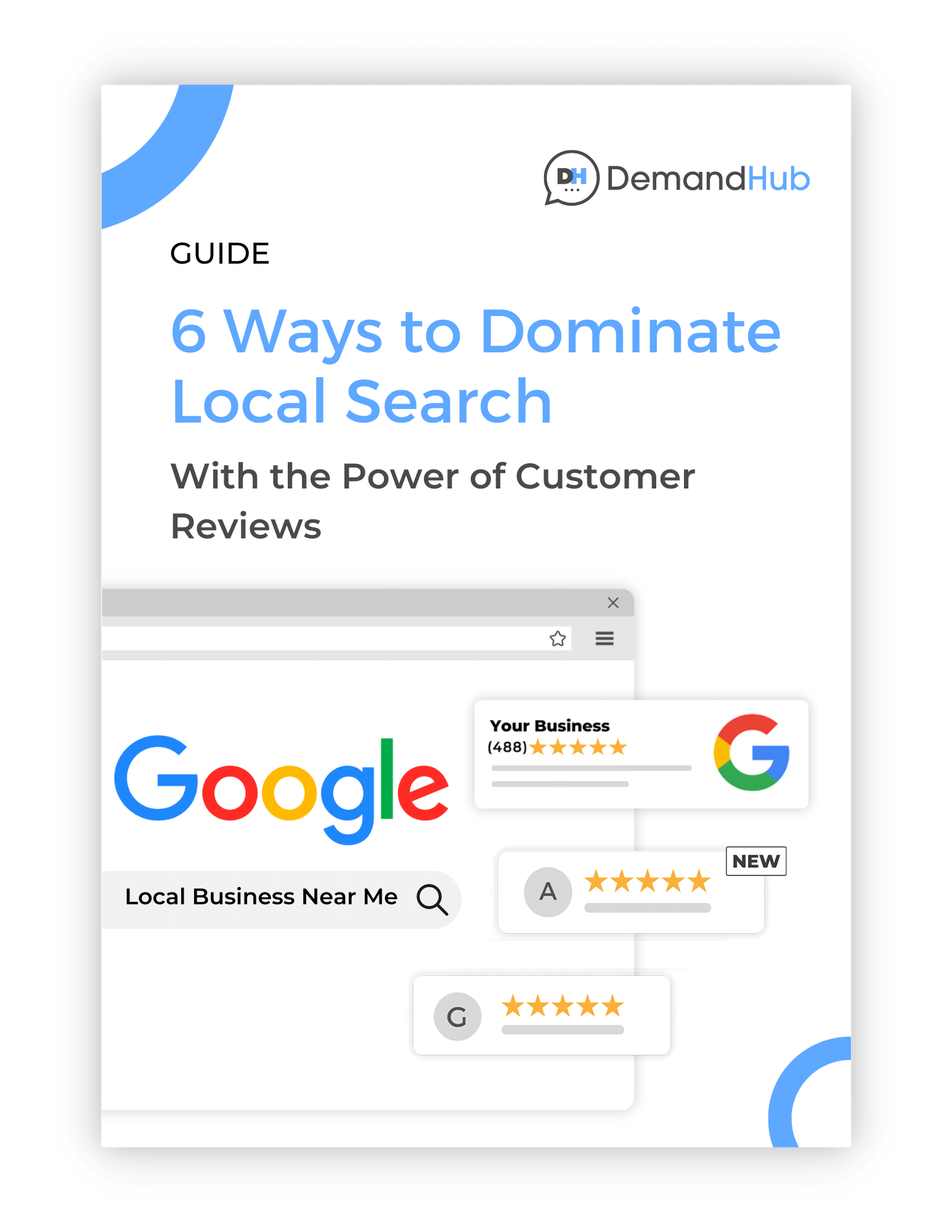 6 Ways Your Business Can Use Customer Reviews to Dominate Local Search